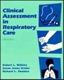 Clinical Assessment in Respiratory Care