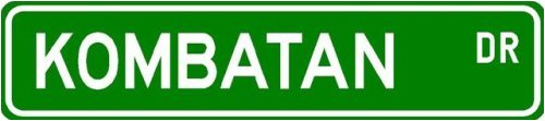 Kombatan Street Sign ~ Martial Arts Gift ~ Aluminum