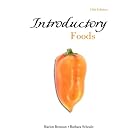 Introductory Foods (13th Edition) by Marion Bennion and Barbara Scheule