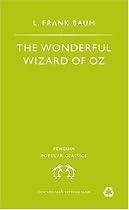 The Wonderful Wizard of Oz (Penguin Popular Classics)