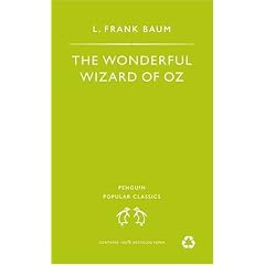The Wonderful Wizard of Oz (Penguin Popular Classics)