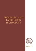 Delaware Composites Design Encyclopedia: Processing and Fabriactaion Technology, Volume III