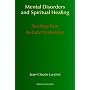 Mental Disorders & Spiritual Healing: Teachings from the Early Christian East