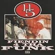 Fiendin 4 Tha Funk [Explicit]