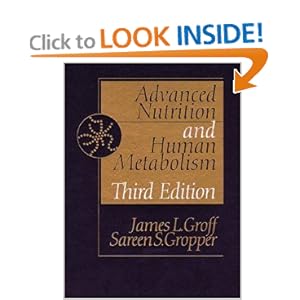 Advanced Nutrition and Human Metabolism 