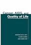 Cancer, Aids, and Quality of Life