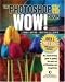 Photoshop CS CS2 Wow! Book, The, 1 e (WOW!)