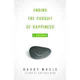 Ending the Pursuit of Happiness: A Zen Guide
