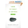 Ending the Pursuit of Happiness: A Zen Guide