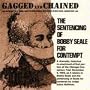 Gagged and Chained. The Sentencing of Bobby Seale for Contempt.
