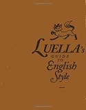 Luellas Guide to English Style