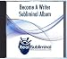Become A Writer Subliminal CD (End Writer's Block)
