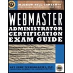 Webmaster Administrator Certification Exam Guide