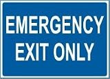 EMERGENCY EXIT ONLY 10