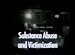Substance Abuse and Victimization