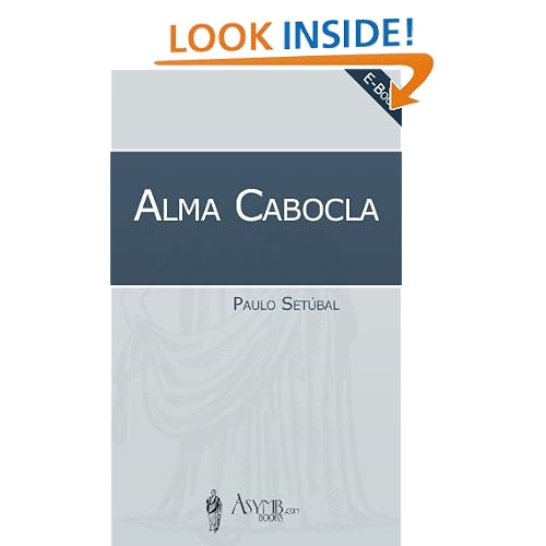 Alma Cabocla (Portuguese Edition) Paulo Setubal