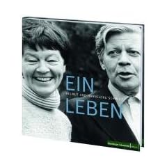 Ein Leben - Hannelore und Helmut Schmidt