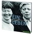 Ein Leben - Hannelore und Helmut Schmidt