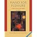 Piano for Pleasure: A Basic Course for Adults (with CD-ROM)