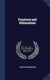 Fractures and Dislocations