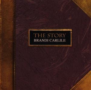 Brandi Carlile - The Story - Zortam Music