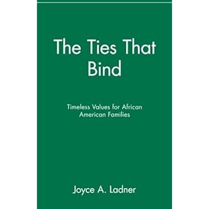 The Ties That Bind: Timeless Values for African American Families