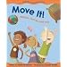 Move It!: Motion, Forces and You (Primary Physical Science)