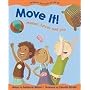 Move It!: Motion, Forces and You (Primary Physical Science)
