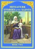 Miniature Stories of the Saints …book I