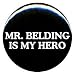Search : 1" Saved By The Bell "Mr. Belding Is My Hero" Button/Pin