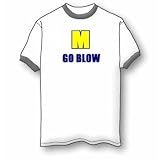 M Go Blow Ringer T-Shirt