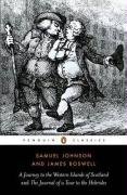 The Journey to the Western Islands Scotland and The Journal of a Tour to the Hebrides (Penguin Classics)
