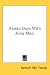 Alaska Days With John Muir