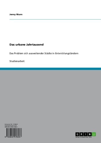 Das urbane Jahrtausend: Das Problem sich ausweitender Städte in Entwicklungsländern (German Edition)