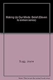 Making up our minds - belief