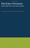 The Early Upanishads: Annotated Text and Translation (South Asia Research)