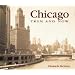 Chicago Then and Now (Then & Now (Thunder Bay Press))