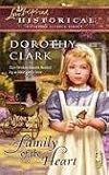 Family of The Heart (Steeple Hill Love Inspired Historical #15)