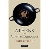 Athens and Athenian Democracyby Robin Osborne