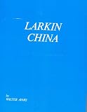 Larkin China - A Collection of China and Pottery distributed by The Larkin Soap Company