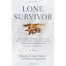 Books : Lone Survivor: The Eyewitness Account of Operation Redwing and the Lost Heroes of Seal Team 10 1st (First) Edition