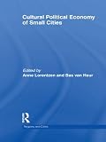 Cultural political economy of small cities