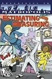 Estimating and Measuring (Adventures in Mathopolis)