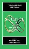 The Cambridge History of Science, Volume 3: Early Modern Science