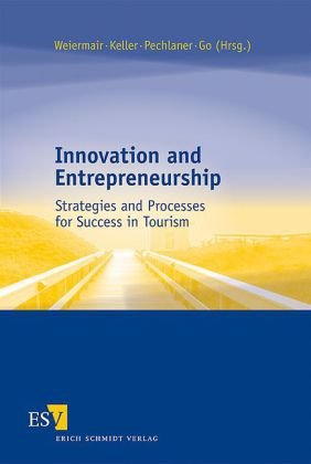 Schmidt (Erich), Berlin Innovation and Entrepreneurship: Strategies and Processes for Success in Tourism