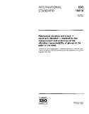 ISO 10819:1996, Mechanical vibration and shock - Hand-arm vibration - Method for the measurement and evaluation of the vibration transmissibility of gloves at the palm of the hand