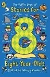 The Puffin Book of Stories for Eight-year-olds (Young Puffin Read Aloud)