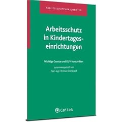 Arbeitsschutz in Kindertageseinrichtungen: Wichtige Gesetze und GUV-Vorschriften
