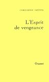 Lesprit de vengeance
