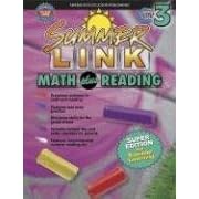 Summer Link Math plus Reading, Summer Before Grade 3 by  School Specialty Publishing